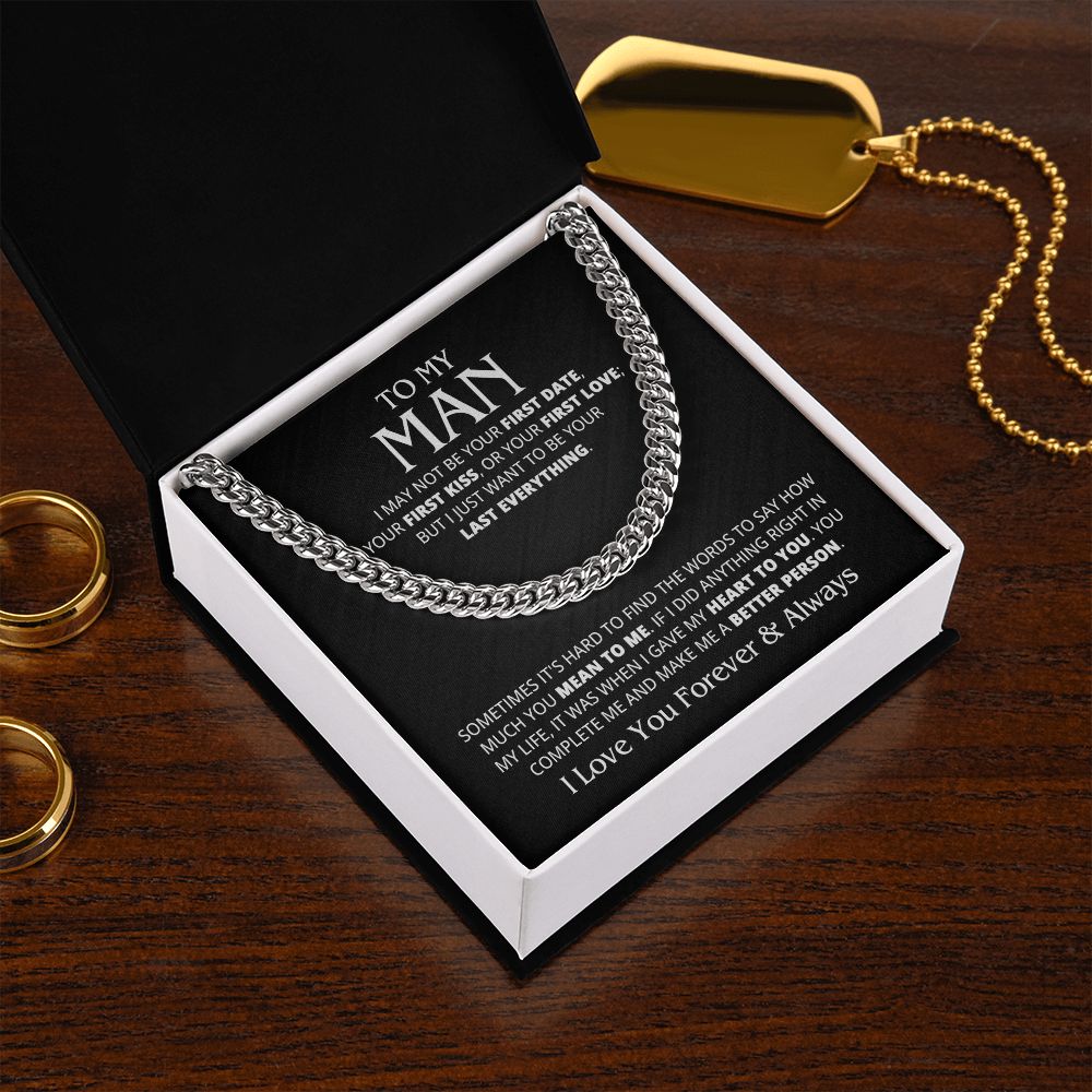 TO MY MAN LAST EVERYTHING CUBAN LINK CHAIN