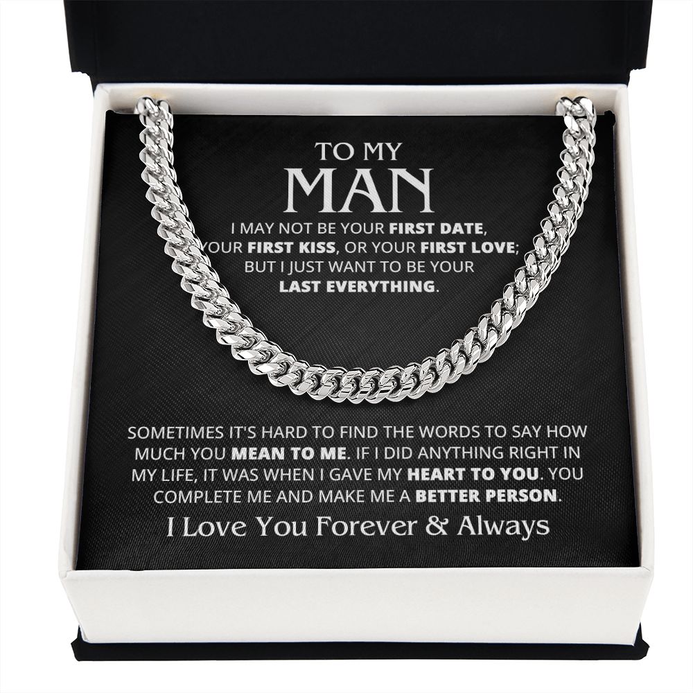 TO MY MAN LAST EVERYTHING CUBAN LINK CHAIN