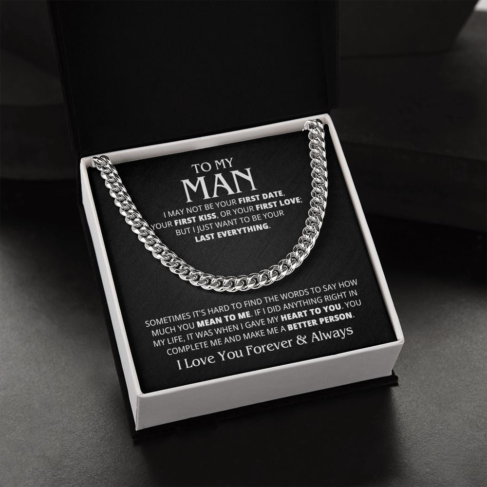 TO MY MAN LAST EVERYTHING CUBAN LINK CHAIN