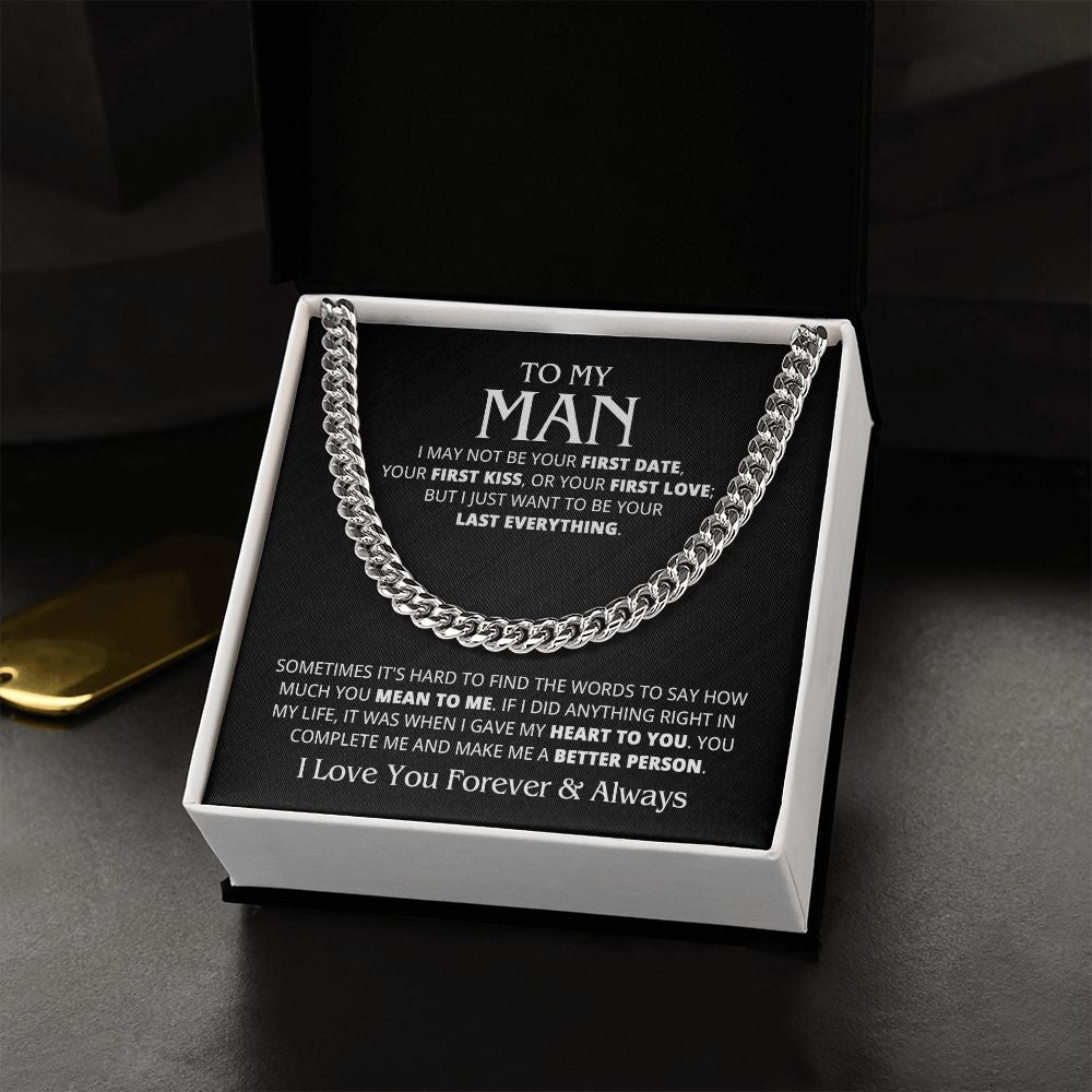 TO MY MAN LAST EVERYTHING CUBAN LINK CHAIN
