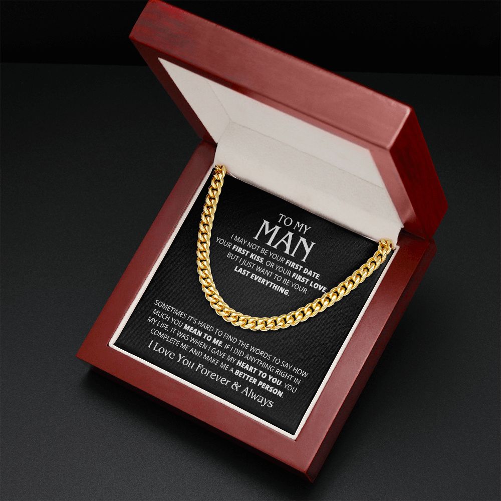 TO MY MAN LAST EVERYTHING CUBAN LINK CHAIN