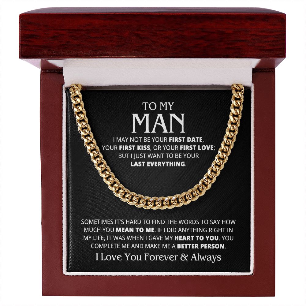 TO MY MAN LAST EVERYTHING CUBAN LINK CHAIN