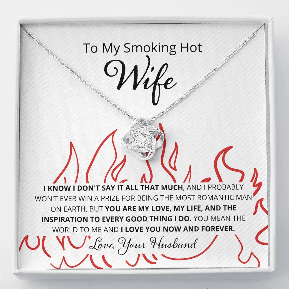 Wife, I Know I Don't Say It, Love Knot Necklace, 9