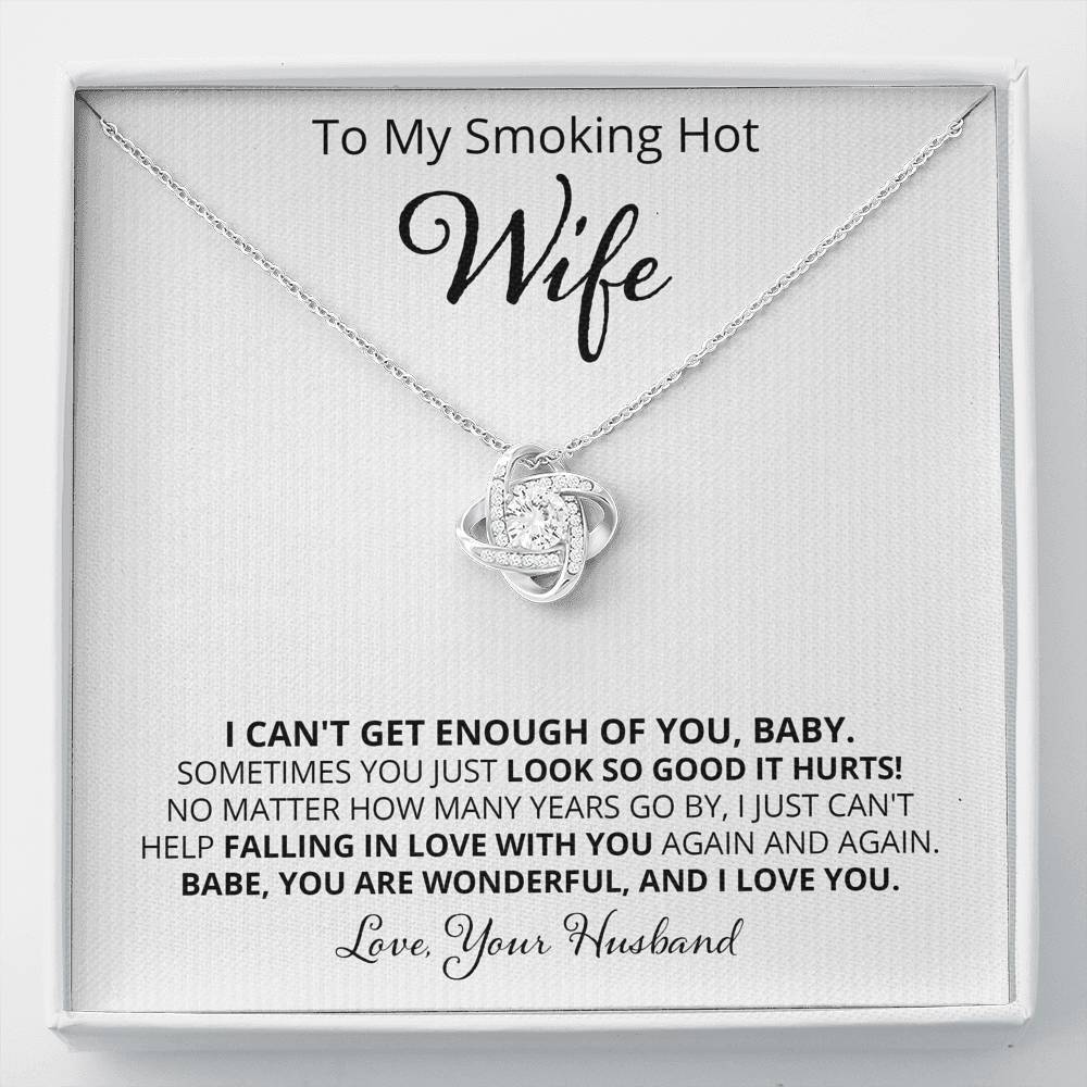 Wife, I Can't Get Enough, Love Knot Necklace