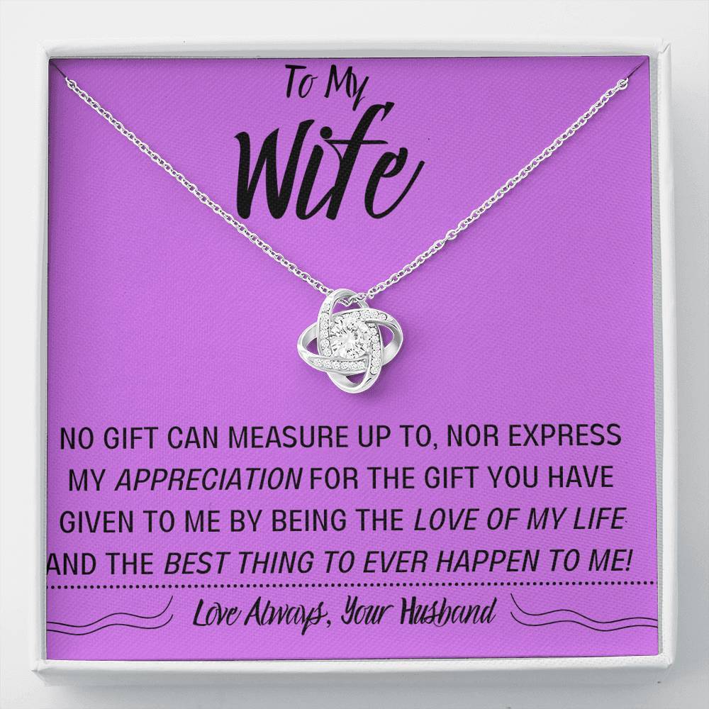 Wife - Best Thing To Ever Happen To Me
