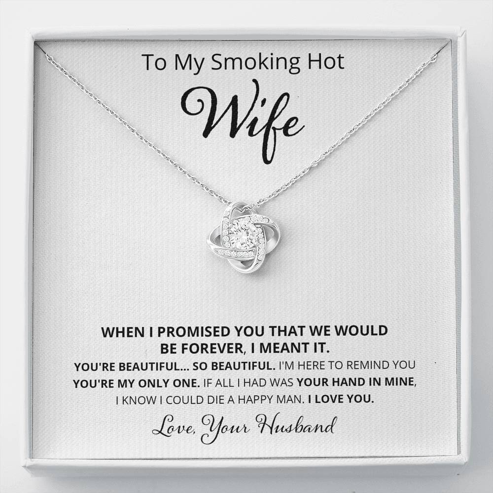 Wife, When I Promised You, Love Knot Necklace