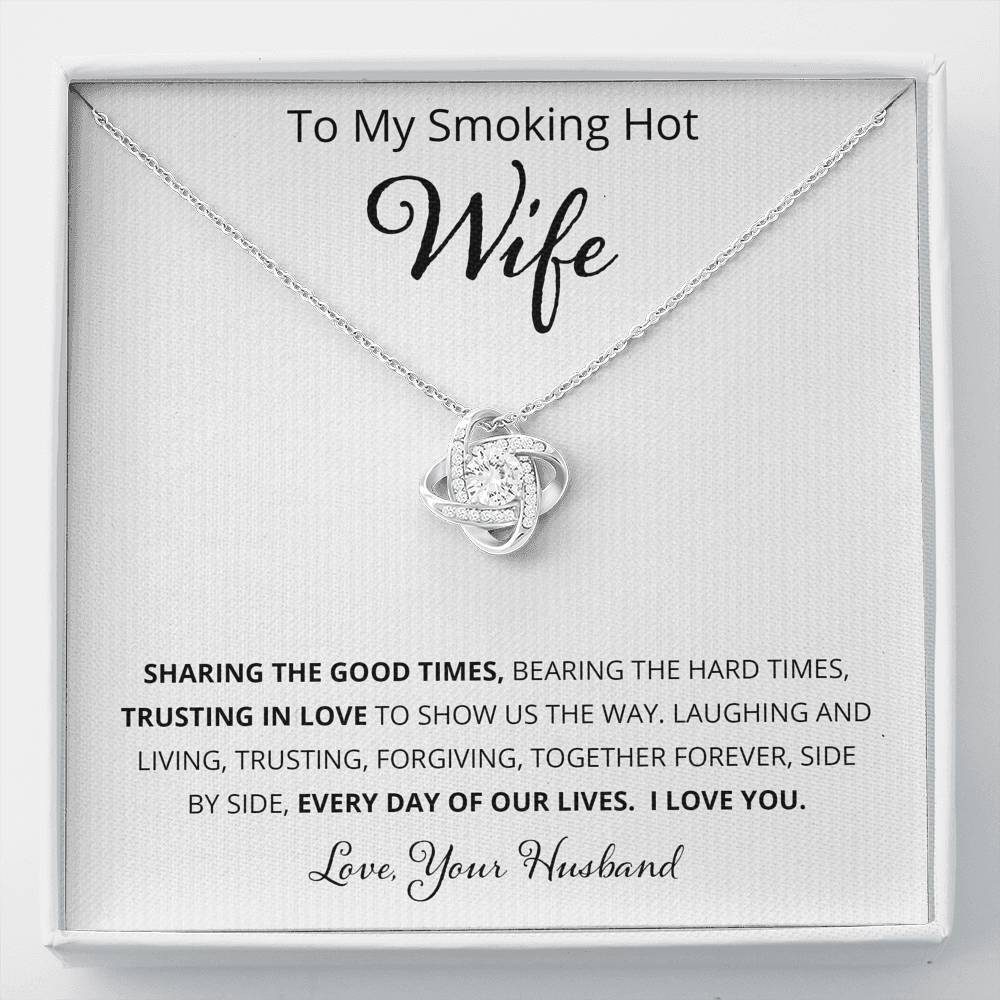 Wife, Sharing the Good Times, Love Knot Necklace