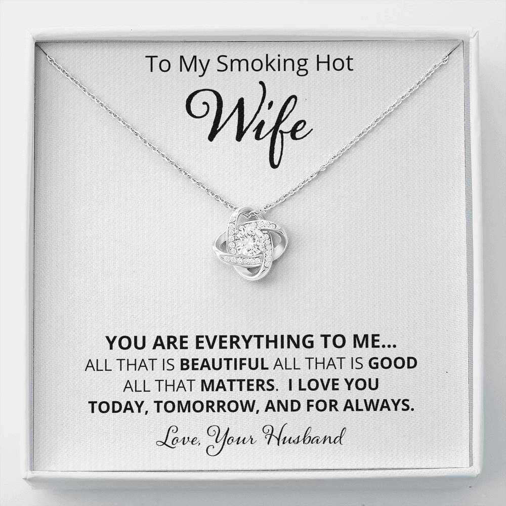 Wife, You Are Everything, Love Knot Necklace