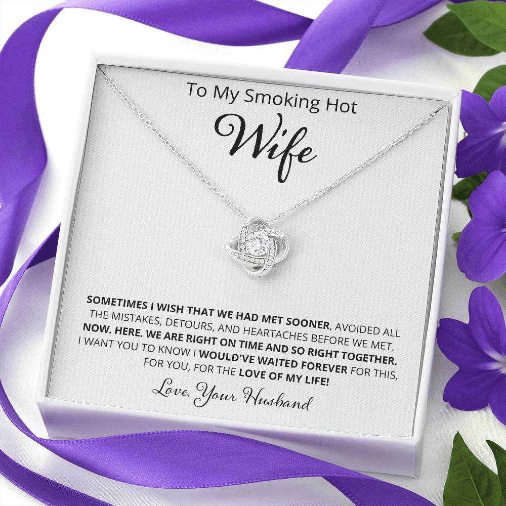 Wife, Sometimes I Wish, Love Knot Necklace