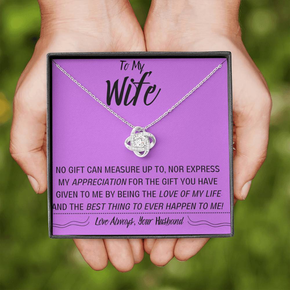 Wife - Best Thing To Ever Happen To Me