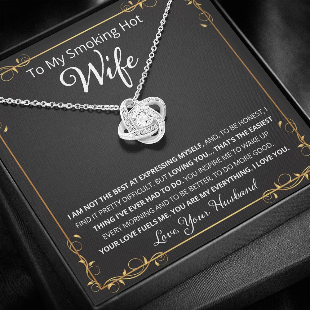 Wife, I Know I Don't Say It, Love Knot Necklace