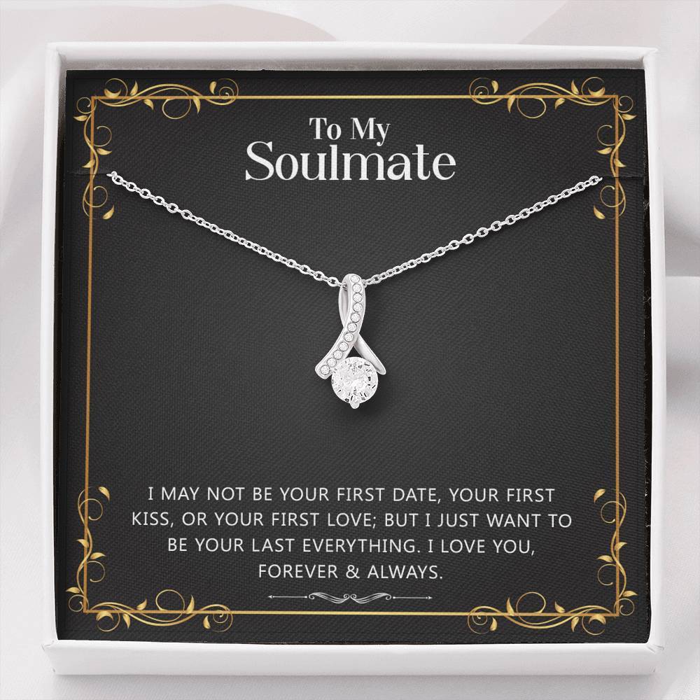 Soulmate, Want to Be Your Last Everything, Beauty Necklace