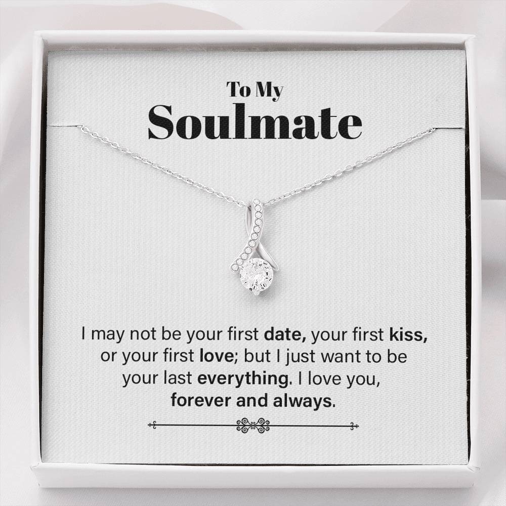 Soulmate, Want to Be Your Last Everything, Beauty Necklace