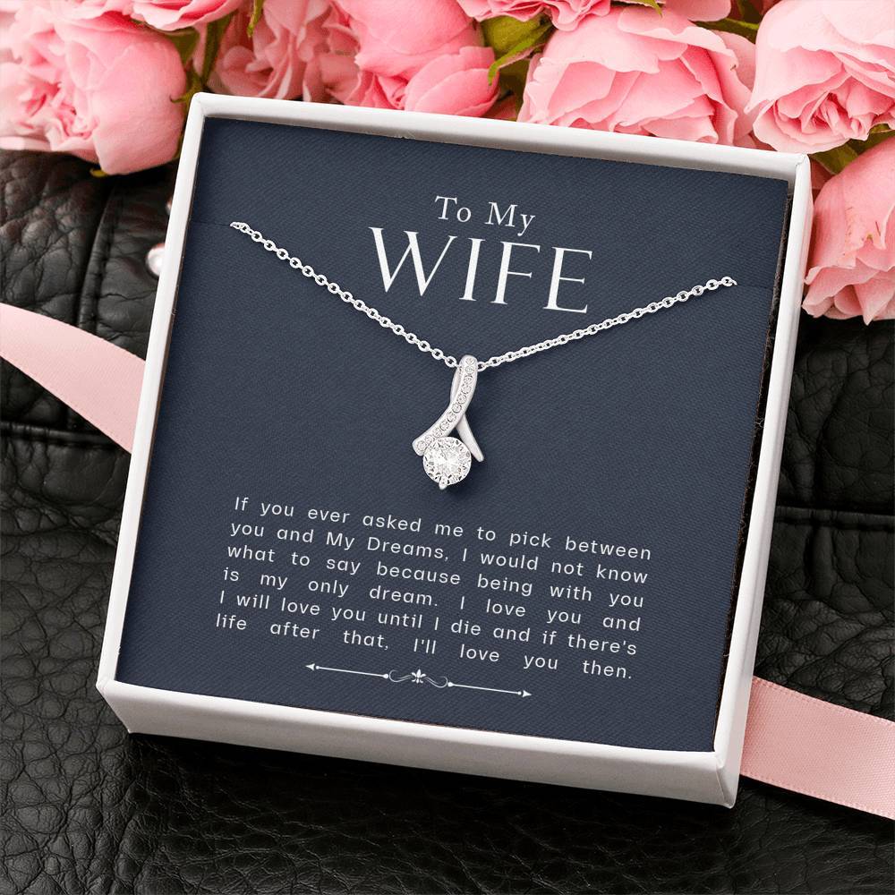 To My Wife - You're My Dream - Necklace