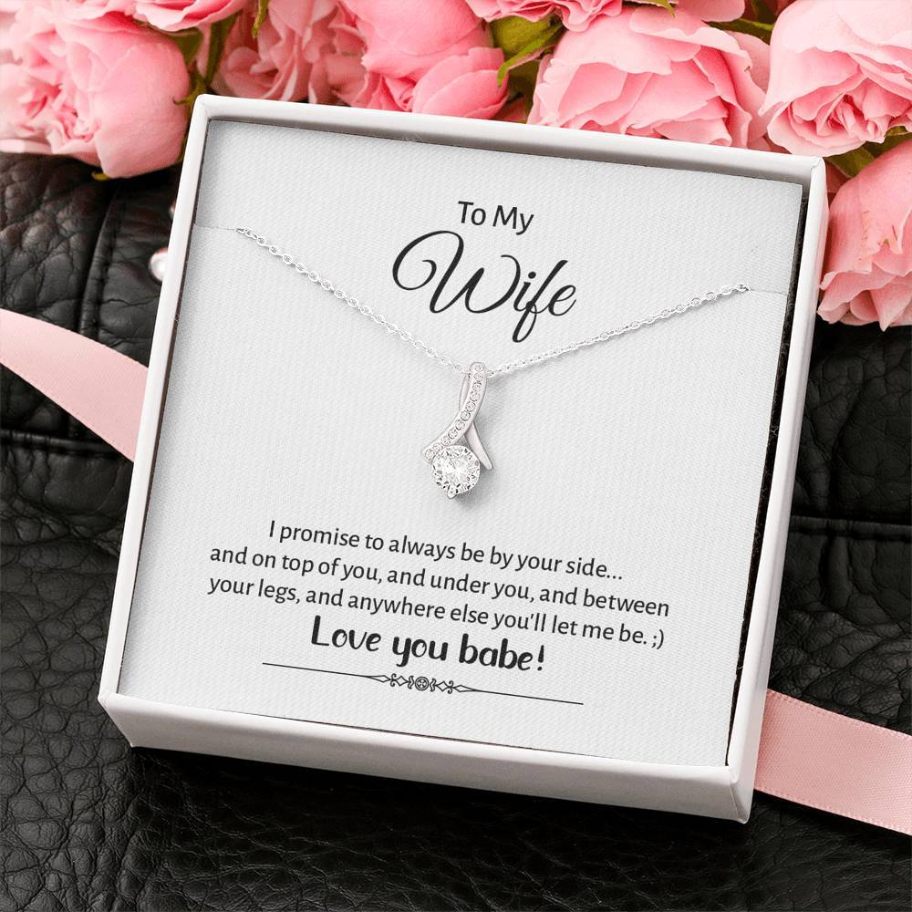Wife, I Promise to Always, Beauty Necklace