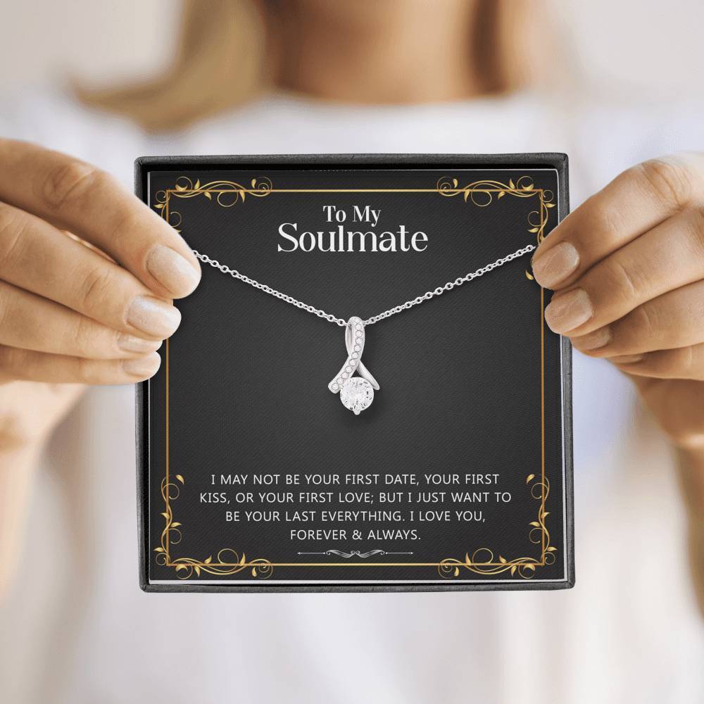 Soulmate, Want to Be Your Last Everything, Beauty Necklace