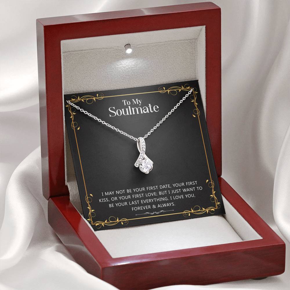 Soulmate, Want to Be Your Last Everything, Beauty Necklace