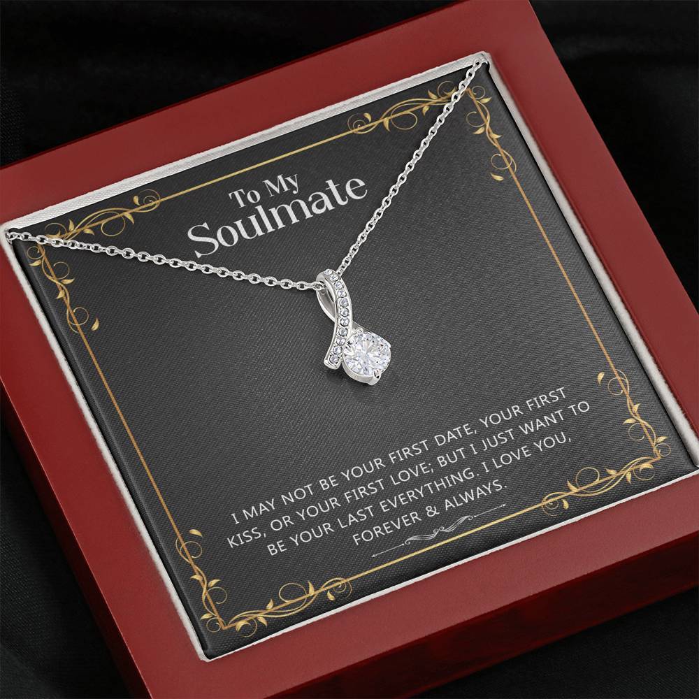Soulmate, Want to Be Your Last Everything, Beauty Necklace
