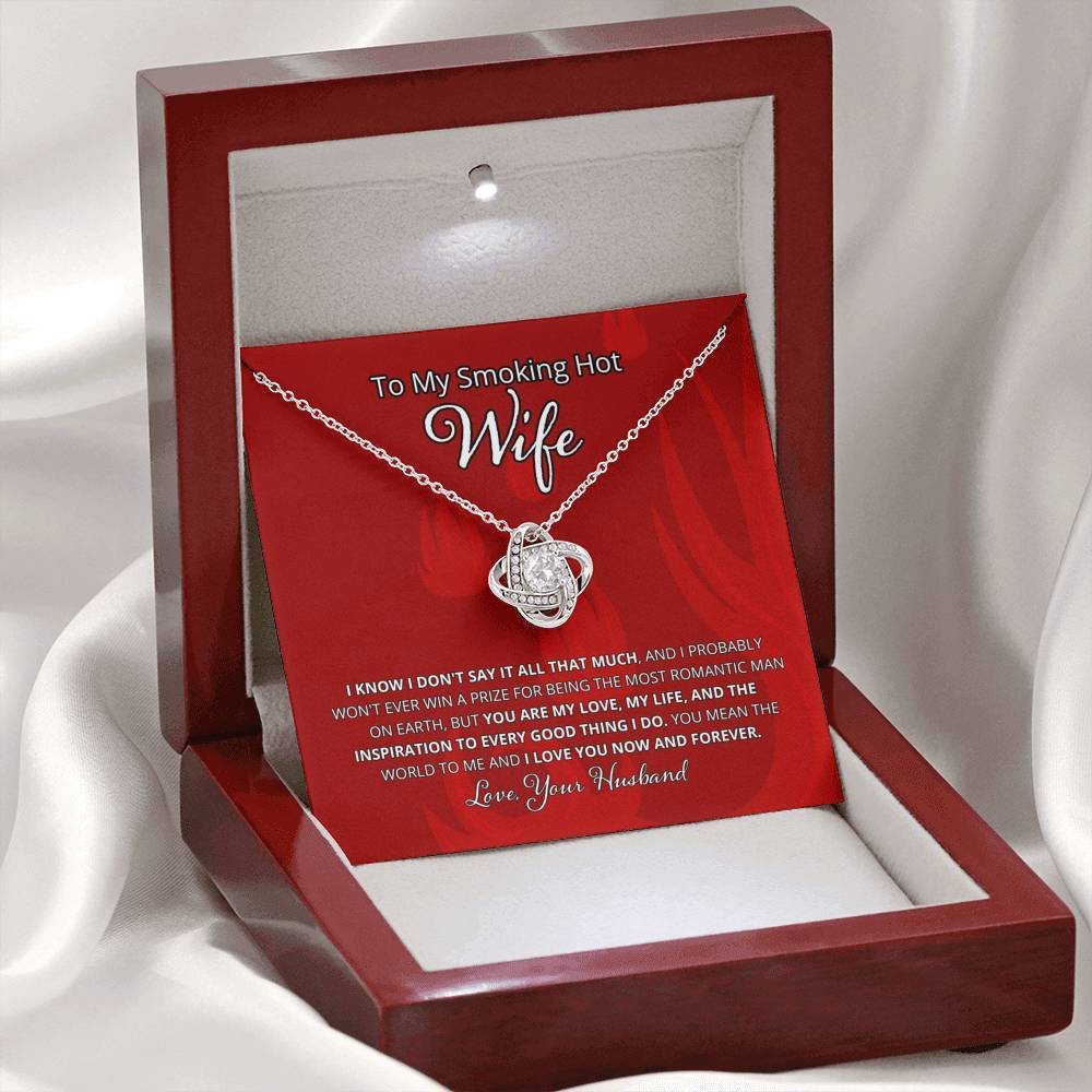 Wife, I Know I Don't Say It, Love Knot Necklace, 6