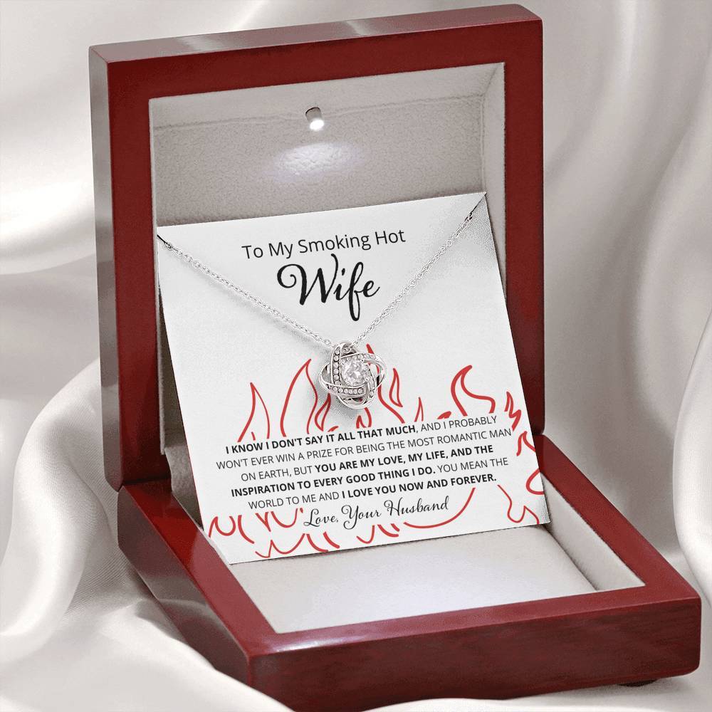 Wife, I Know I Don't Say It, Love Knot Necklace, 9