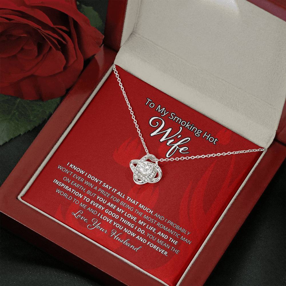 Wife, I Know I Don't Say It, Love Knot Necklace, 6