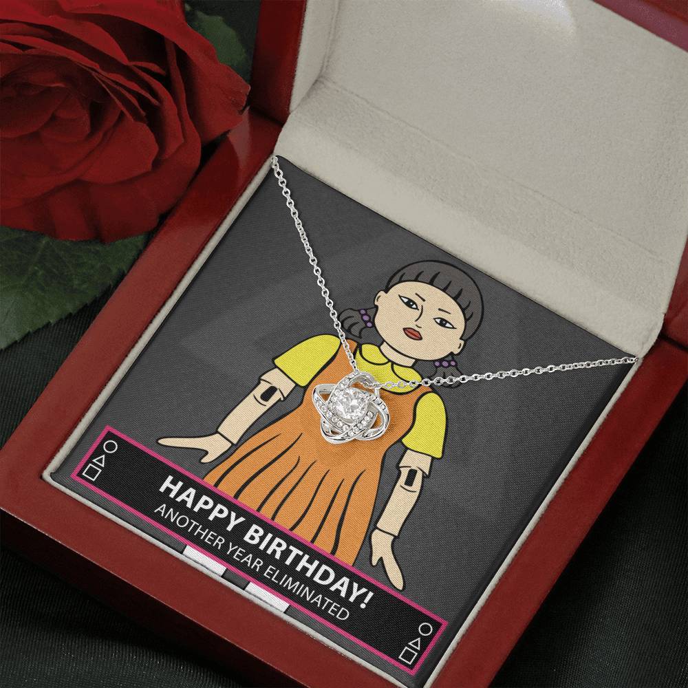 Happy Birthday, Another Year Eliminated, Knot Necklace