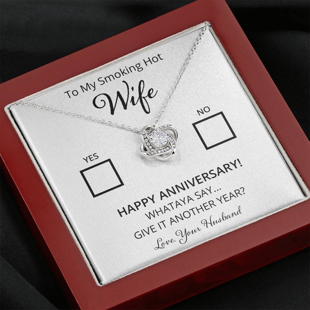 Wife, Yes or No. Whataya Say? Love Knot Necklace