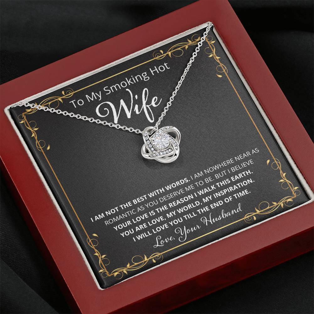 Wife, I Know I Don't Say It, Love Knot Necklace