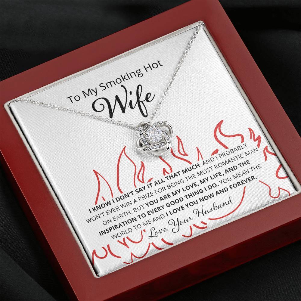 Wife, I Know I Don't Say It, Love Knot Necklace, 9