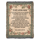 To My Loving Mom - Heirloom Woven Blanket