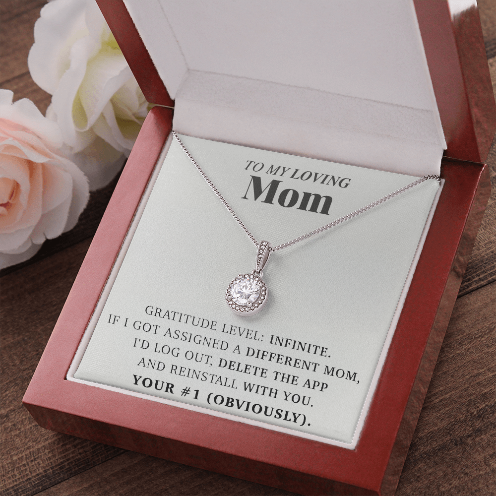 (Almost Gone) Loving Mom - Eternal Gratitude Necklace