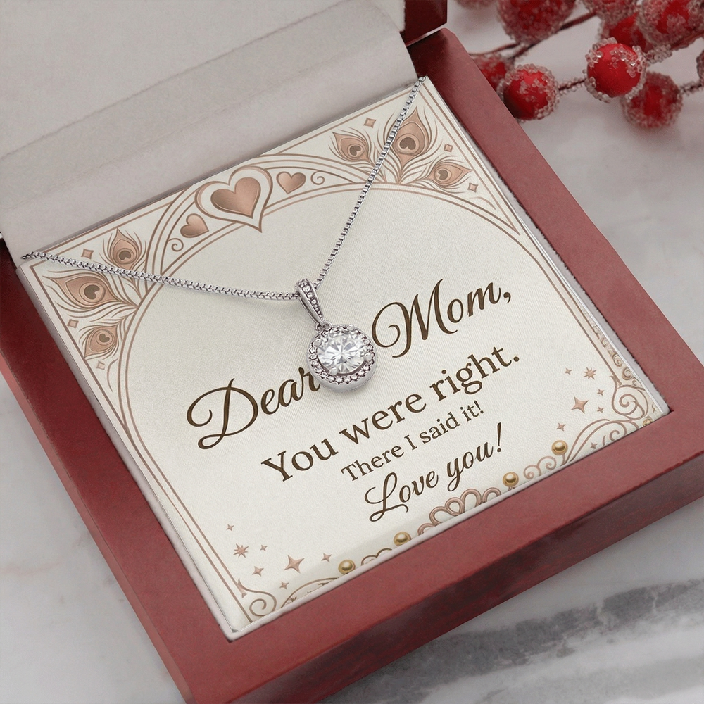 (Almost Gone) Mom's Right - Eternal Necklace