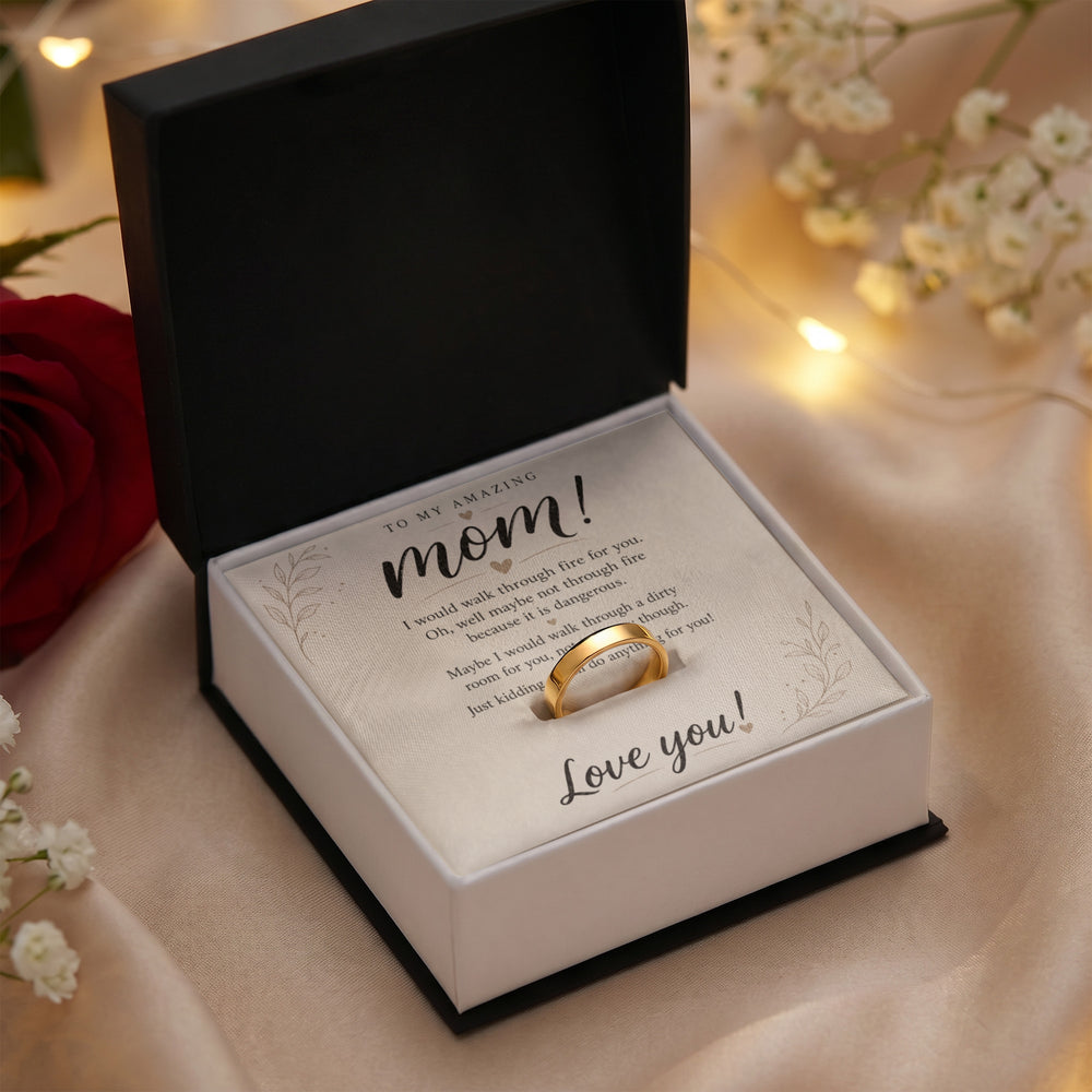Anything For Mom Engraved Ring
