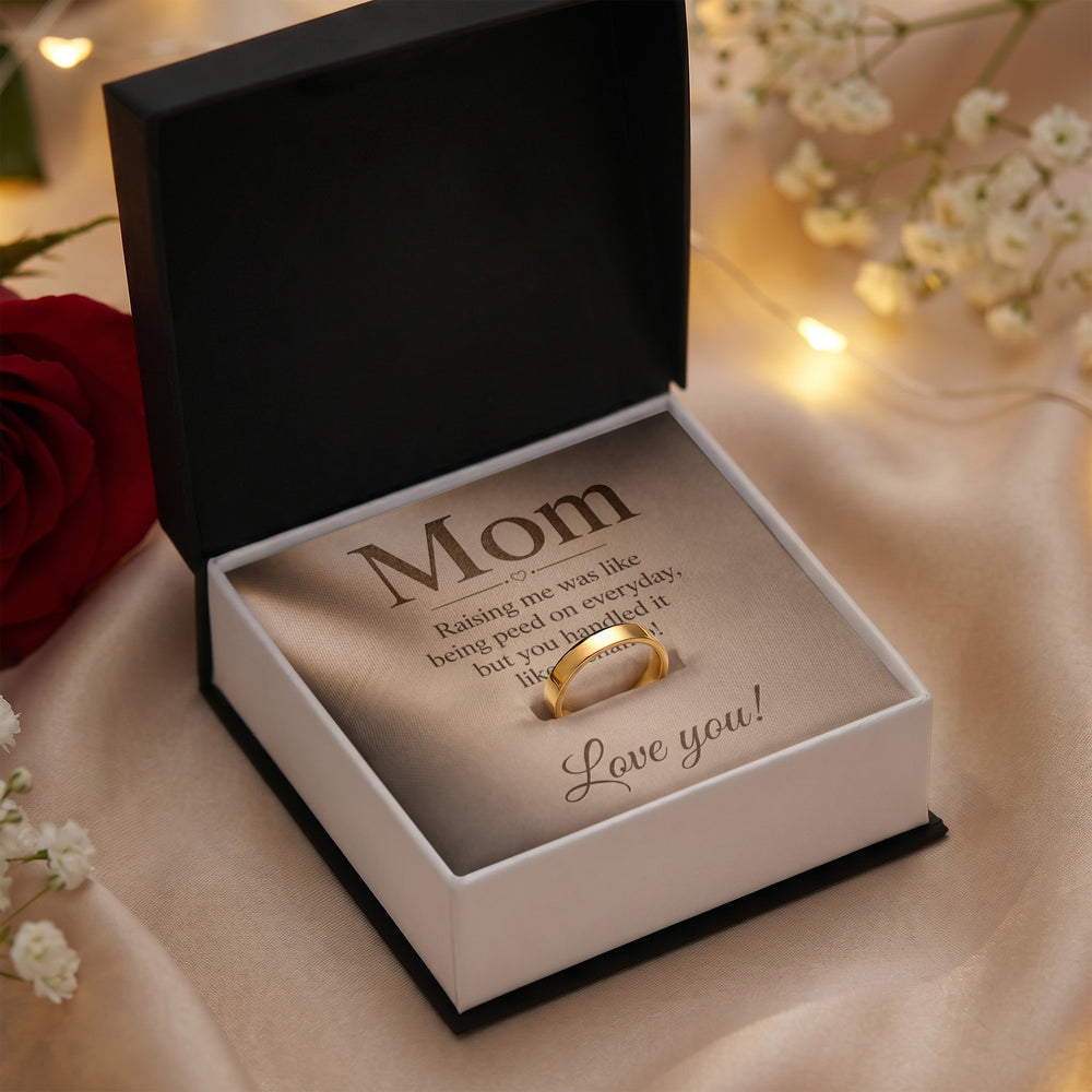 Mom Raising Me Engraved Ring