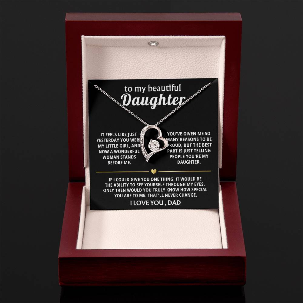 To My Beautiful Daughter, You're truly special in my eyes.
