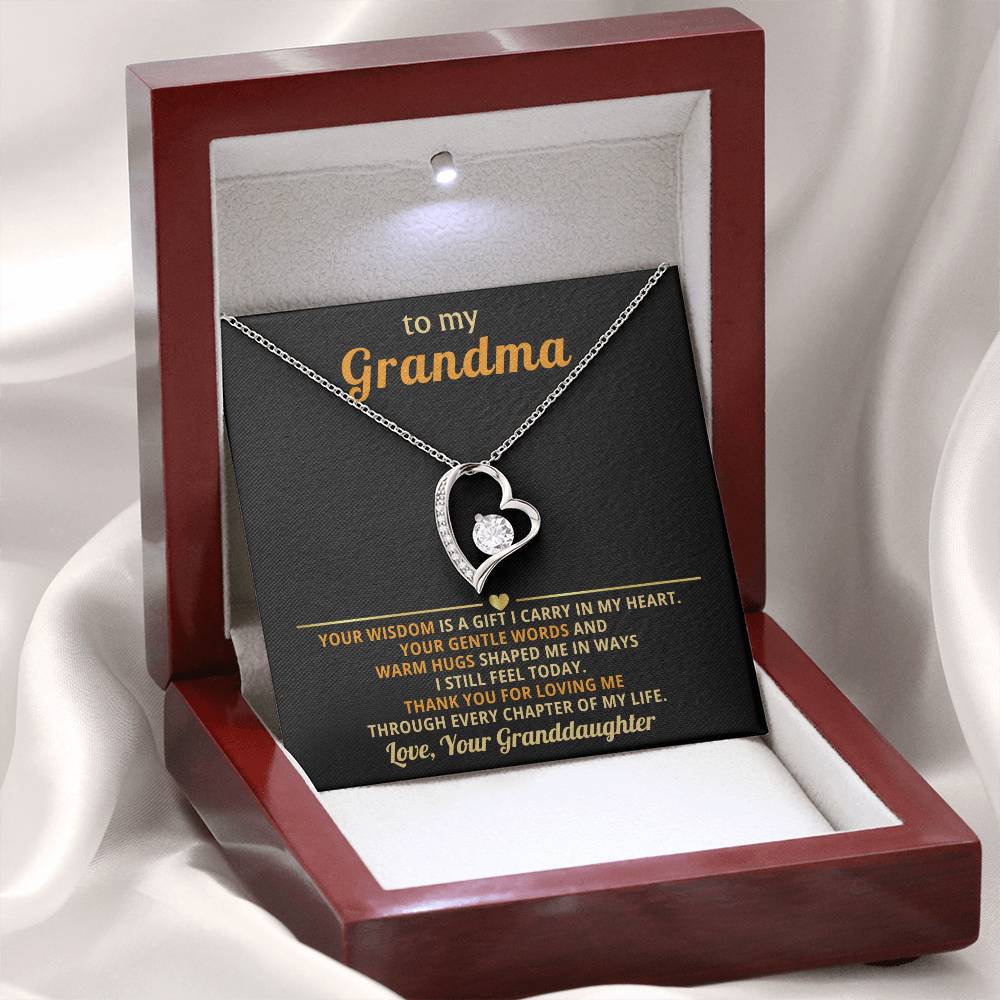 To my Grandma, your wisdom is a gift I carry in my heart - From Granddaughter
