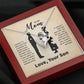 TO MY MOM MY LOVING MOTHER FOREVER LOVE
