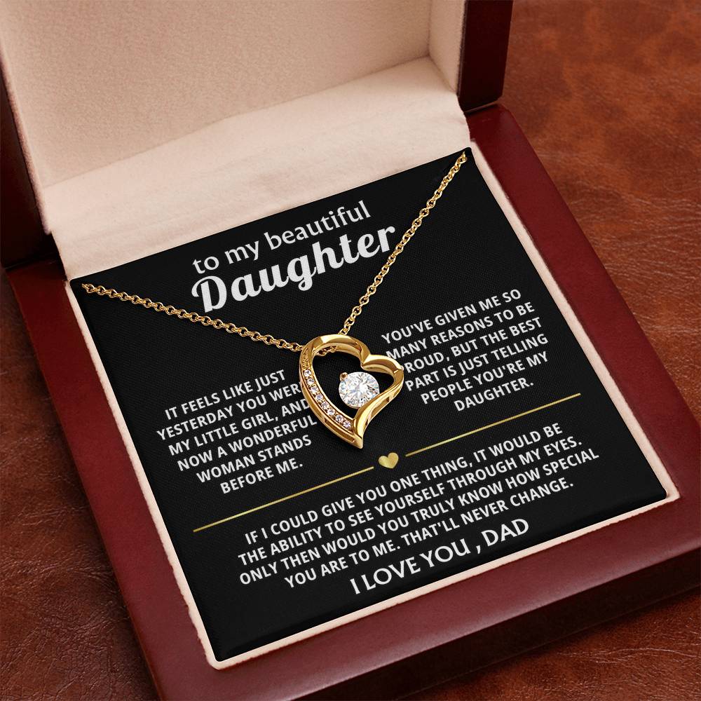 To My Beautiful Daughter, You're truly special in my eyes.