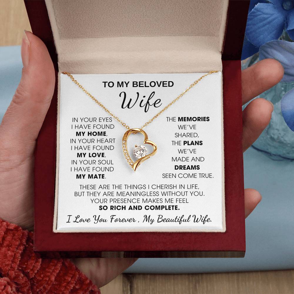 To My Beloved Wife, Your presence makes me feel so rich and complete
