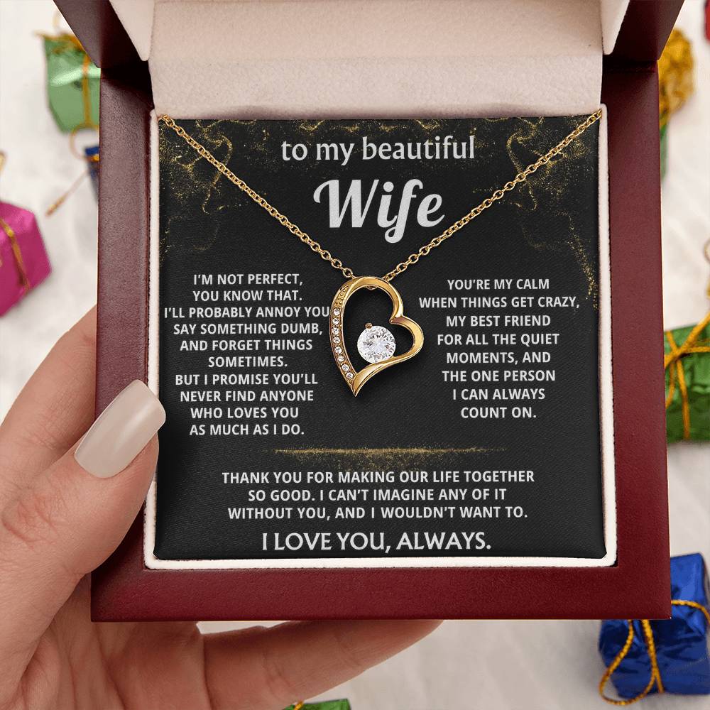 To My Wife, You make my life so good.