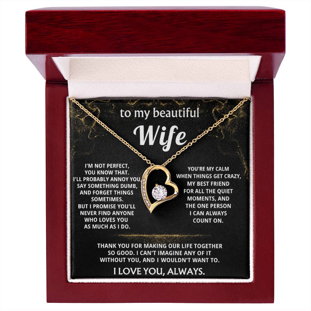 To My Wife, You make my life so good.