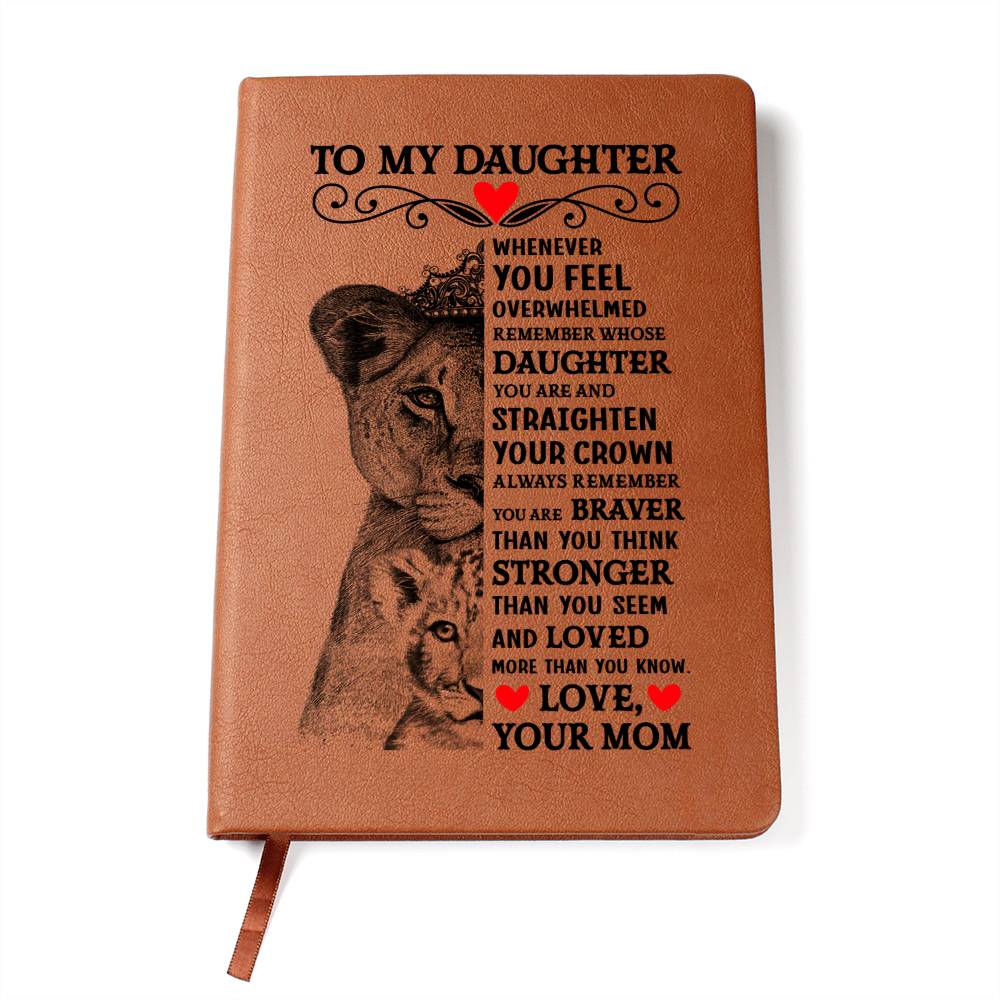TO MY DAUGHTER LION CROWN JOURNAL