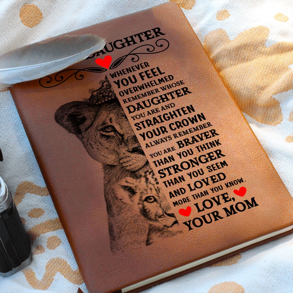 TO MY DAUGHTER LION CROWN JOURNAL