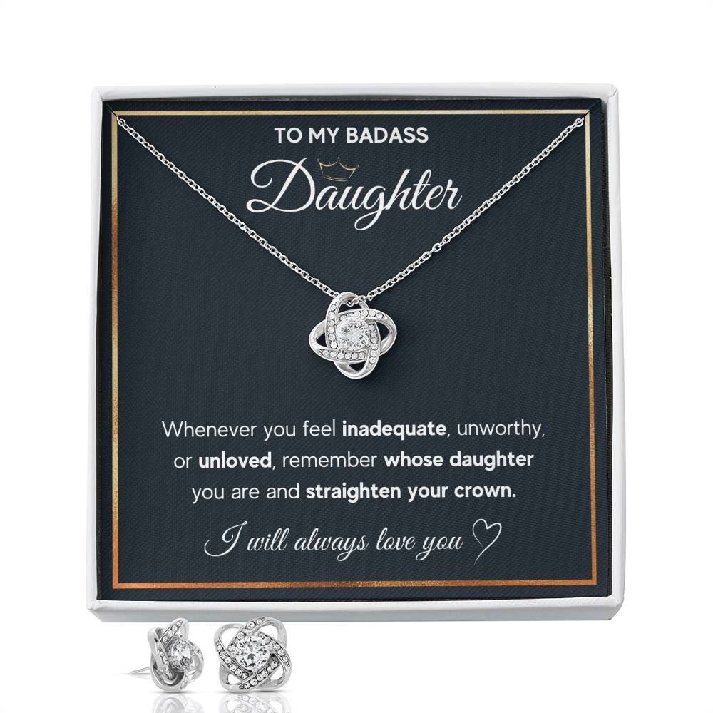 TO MY BADASS DAUGHTER LOVE KNOT NECKLACE AND EARRINGS SET