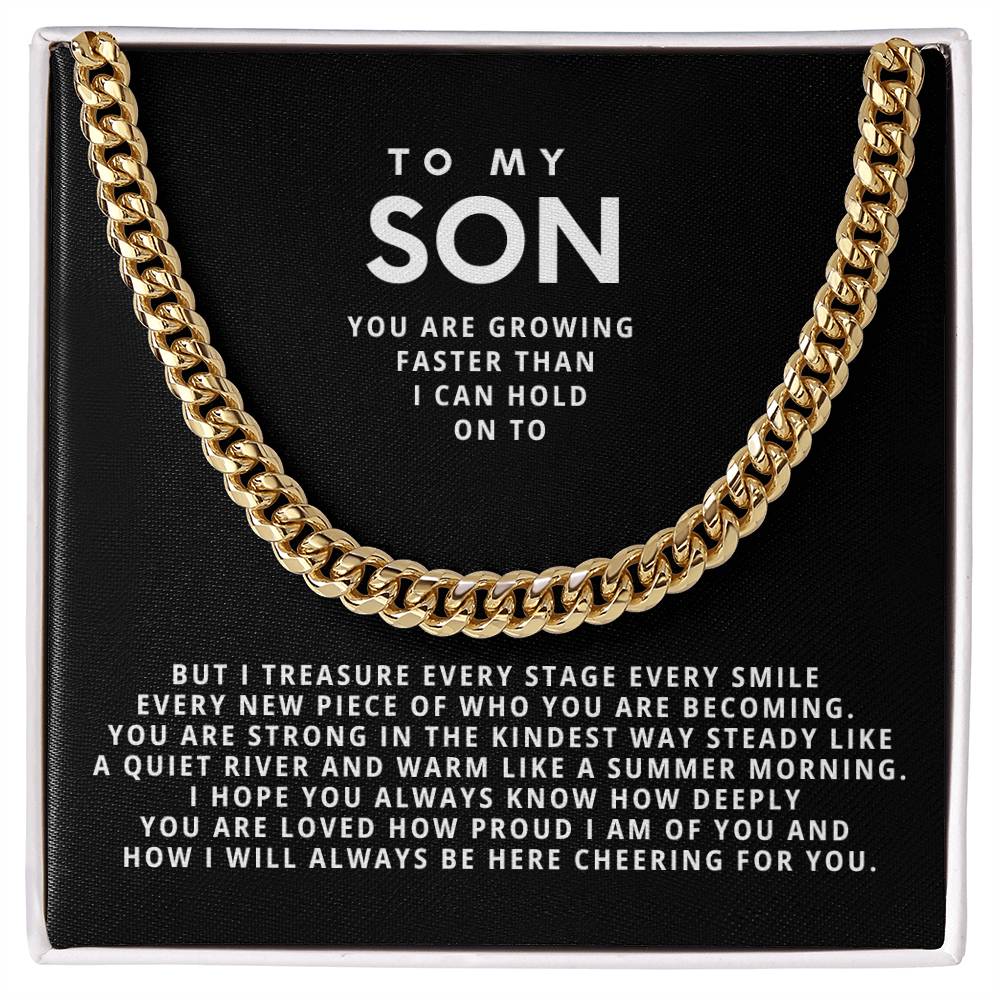 To my son, You are growing faster than I can hold on