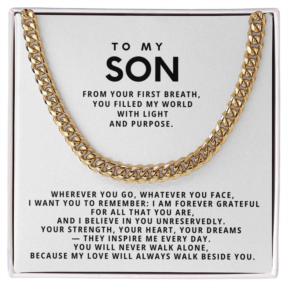 To my son, I believe in you unreservedly