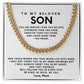To my beloved son, Be kind, be bold, be you