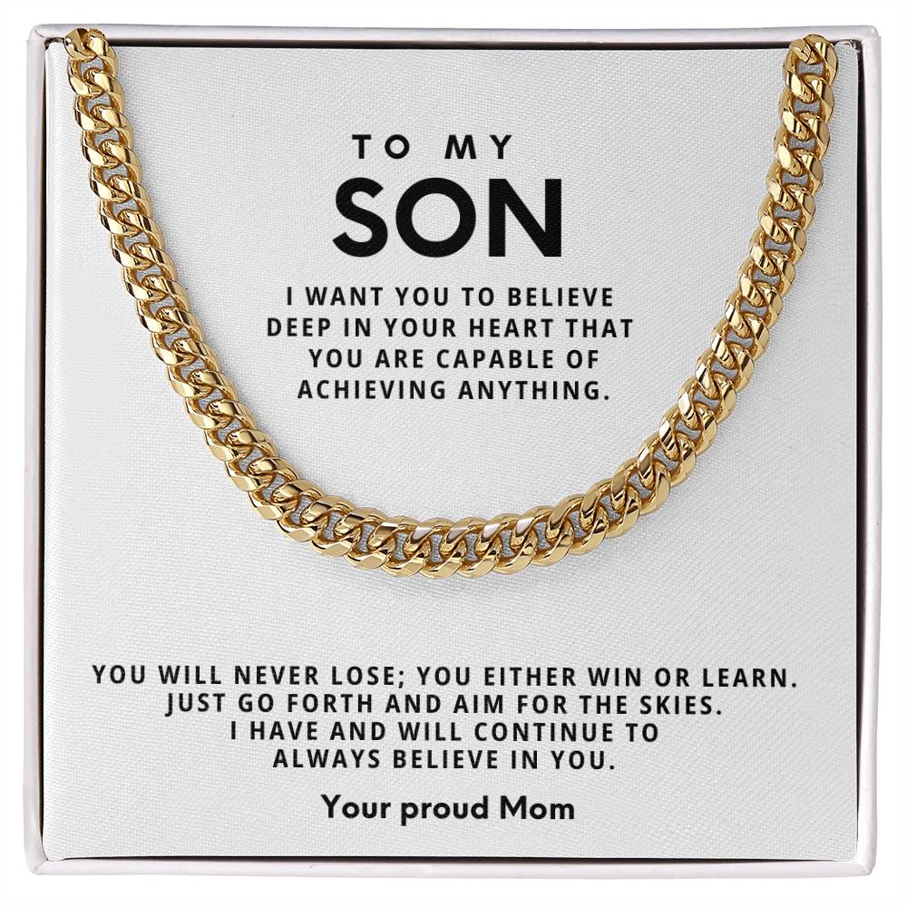 To my Son, You will never lose; you either win or learn