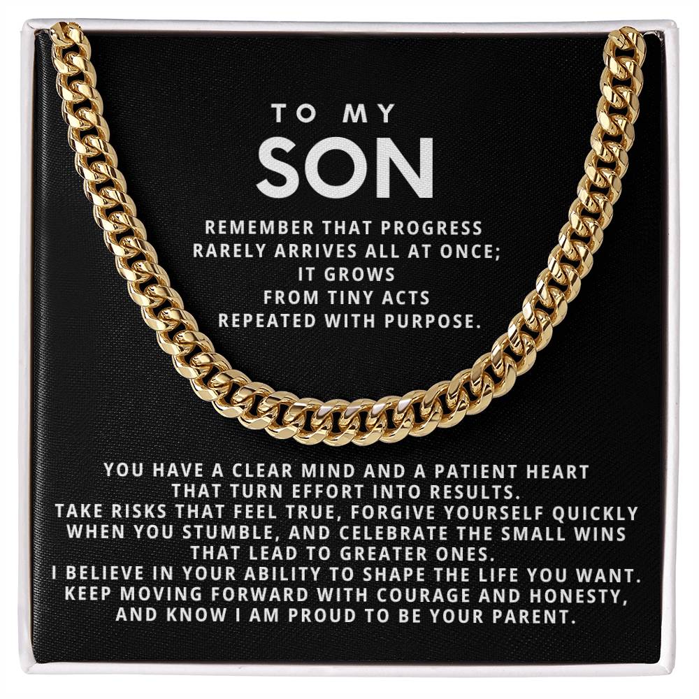 To my Son,Keep moving forward with courage and honesty