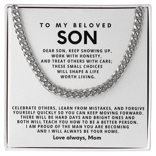 To my beloved Son, Celebrate others, learn from mistakes, and forgive yourself quickly